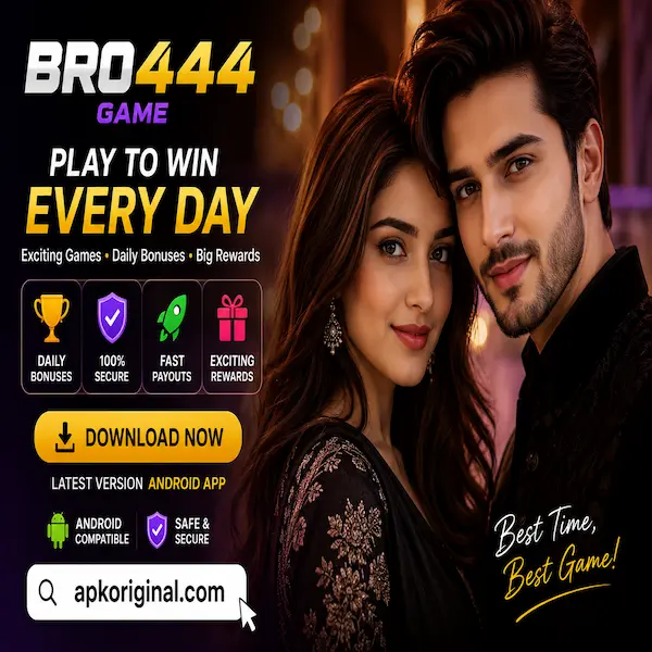 Download APK BRO444 Game For  Android Users In Pakistan 2026